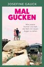 Josefine Gauck: Mal gucken, Buch