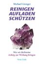 Michael Gienger: Reinigen Aufladen Schützen, Buch