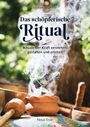 Stefan Brönnle: Das schöpferische Ritual, Buch