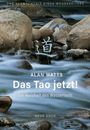 Alan Watts: Das Tao jetzt!, Buch