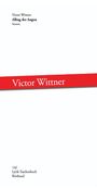 Victor Wittner: Alltag der Augen, Buch