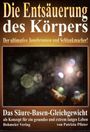 Patrizia Pfister: Die Entsäuerung des Körpers, Buch