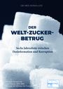 Ronja Lutz: Der Welt-Zucker-Betrug, Buch