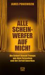 James Poniewozik: Alle Schweinwerfer auch mich!, Buch