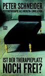 PETER SCHNEIDER: Psychotherapie als Medizin-Simulation. Ist der Therapieplatz noch frei? Schwarze Couch auf grauem Boden.