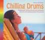 : Chilling Drums, CD