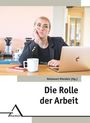 : Die Rolle der Arbeit, Buch