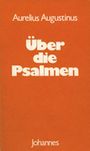 Aurelius Augustinus: Über die Psalmen, Buch