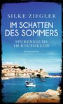 Silke Ziegler: Im Schatten des Sommers, Buch