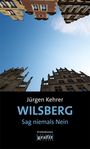 Jürgen Kehrer: Wilsberg - Sag niemals Nein, Buch
