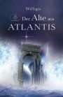 Willigis: Der Alte aus Atlantis, Buch