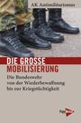 : Die große Mobilisierung, Buch