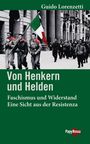 Titel: Von Henkern und Helden. Menschen marschieren, einer trägt eine italienische Flagge, Gebäude im Hintergrund.