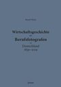 Text: "Wirtschaftsgeschichte der Berufsfotografen in Deutschland 1839–2019" von Bernd Weise. Hintergrund in Blaugrau.