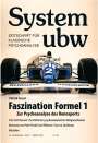 Patrick Cassel: Faszination Formel 1 - Zur Psychoanalyse des Rennsports, Buch