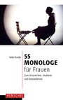 : 55 Monologe für Frauen, Buch