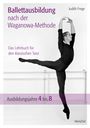 Judith Frege: Ballettausbildung nach der Waganowa-Methode, Buch
