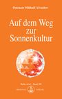 Omraam Mikhael Aivanhov: Auf dem Weg zur Sonnenkultur, Buch