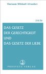 Omraam Mikhael Aivanhov: Das Gesetz der Gerechtigkeit und das Gesetz der Liebe, Buch