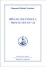 Omraam Mikhael Aivanhov: Sprache der Symbole, Sprache der Natur, Buch