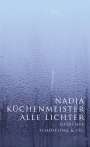 Nadja Küchenmeister: Alle Lichter, Buch