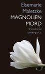 Elsemarie Maletzke: Magnolienmord, Buch