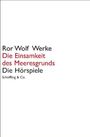 Ror Wolf: Die Einsamkeit des Meeresgrunds, Buch,Buch