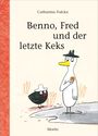 Catharina Valckx: Benno, Fred und der letzte Keks, Buch