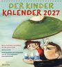 Titel: "Der Kinder Kalender 2027". Illustration: Zwei Kinder unter großem, grünen Hut, eines hält Tablett mit Eiern.