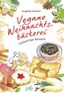 Angelika Eckstein: Vegane Weihnachtsbäckerei, Buch