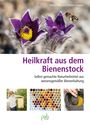 Almut Tobis: Heilkraft aus dem Bienenstock, Buch