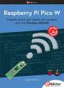 Dogan Ibrahim: Raspberry Pi Pico W, Buch