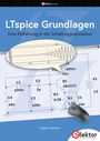 Dogan Ibrahim: LTspice Grundlagen, Buch