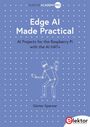 Buchcover mit dem Titel "Edge AI Made Practical" von Günter Spanner. Strichmännchen-Illustration auf blauem Hintergrund.