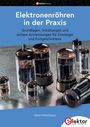 Gerd Weichhaus: Elektronenröhren in der Praxis, Buch