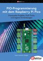 Hans-Joachim Seeger: PIO-Programmierung mit dem Raspberry Pi Pico, Buch