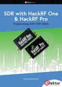 „SDR with HackRF One & HackRF Pro“, Autor: Burkhard Kainka. Die Geräte sind vor einem Stadt- und Sendemast-Hintergrund.
