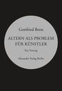 Gottfried Benn: Altern als Problem für Künstler, Buch
