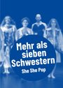 : She She Pop - Mehr als sieben Schwestern, Buch