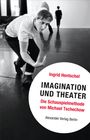 Ingrid Hentschel: Imagination und Theater, Buch