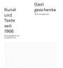 Wulf Herzogenrath: Gastgeschenke - Kunst und Texte seit 1966, Buch