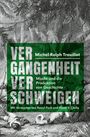 Michel-Rolph Trouillot: Vergangenheit verschweigen, Buch