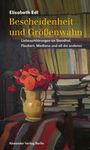 Elisabeth Edl: Bescheidenheit und Größenwahn, Buch
