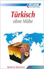 Dominique Halbout: ASSiMiL Selbstlernkurs für Deutsche / Assimil Türkisch ohne Mühe, Buch