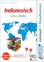 : ASSiMiL Indonesisch ohne Mühe - MP3-Sprachkurs - Niveau A1-B2, Buch