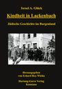 Israel A. Glück: Kindheit in Lackenbach, Buch