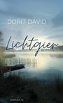 Dorit David: Lichtgier, Buch