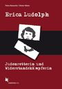 „Erika Ludolph: Judenretterin und Widerstandskämpferin“. Illustration eines zerrissenen Frauenfotos.