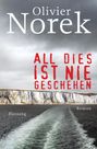 Olivier Norek: All dies ist nie geschehen, Buch