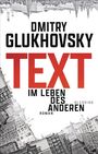 Dmitry Glukhovsky: Text, Buch